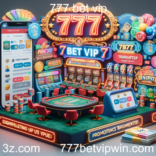 Descubra as Promoções Especiais do 777 Bet VIP